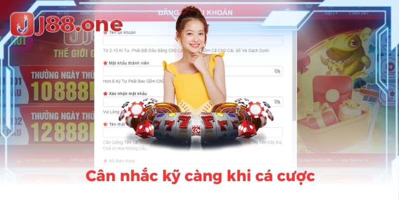 Cân nhắc kỹ càng khi cá cược