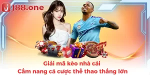 Giải mã kèo nhà cái: Cẩm nang cá cược thể thao thắng lớn
