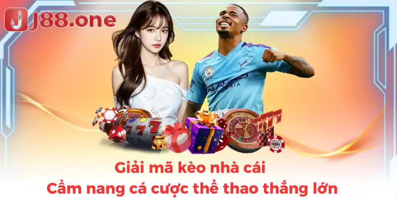 Giải mã kèo nhà cái: Cẩm nang cá cược thể thao thắng lớn