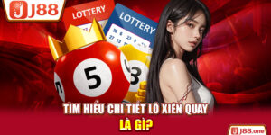 Tìm hiểu chi tiết lô xiên quay là gì?